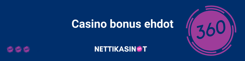 Casino bonus ehdot