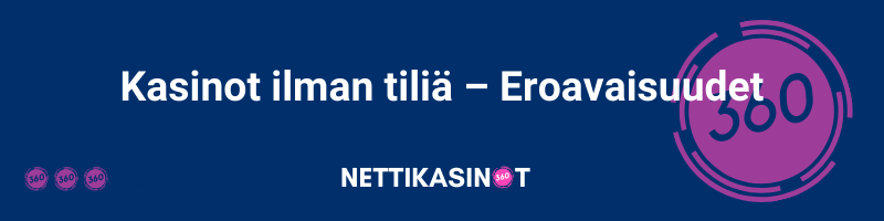 Miten kasinot ilman rekisteröitymistä eroavat toisistaan?